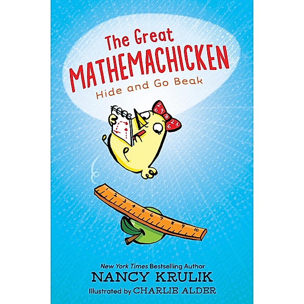The Great Mathemachicken 1: Hide and Go Beak / The Great Mathemachicken, Nancy Krulik