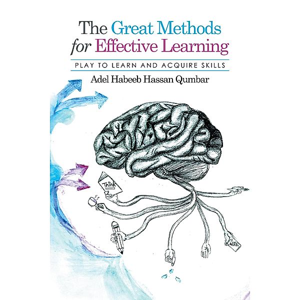 The Great Methods for Effective Learning, Adel Habeeb Qumbar