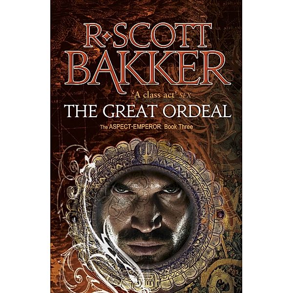 The Great Ordeal / Aspect-emperor Bd.3, R. Scott Bakker