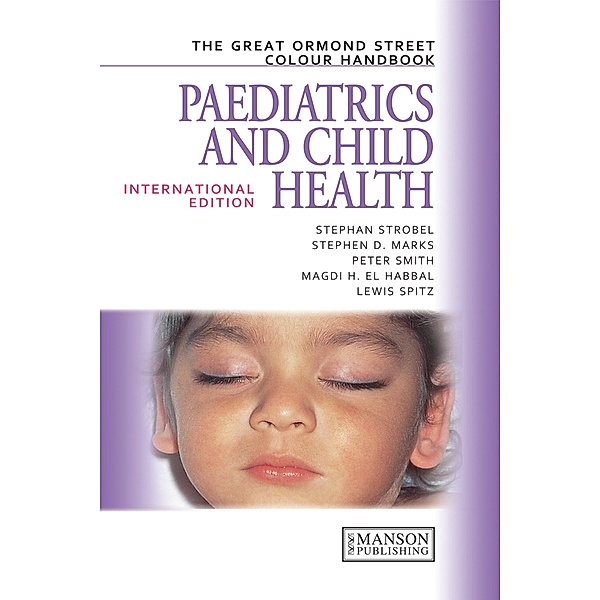 The Great Ormond Street Colour Handbook of Paediatrics and Child Health, Magdi El Habbal, Peter K. Smith
