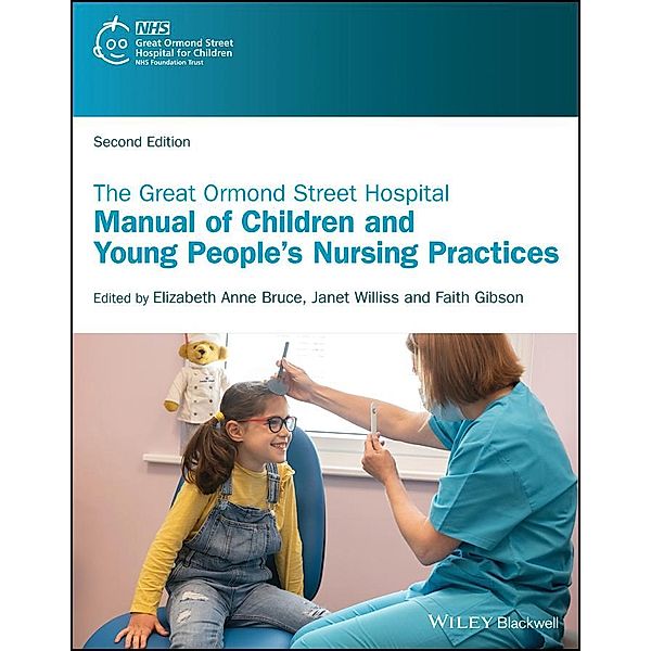 The Great Ormond Street Hospital Manual of Children and Young People's  Nursing Practices