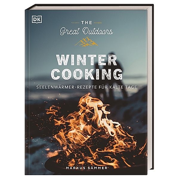 The Great Outdoors - Winter Cooking, Markus Sämmer