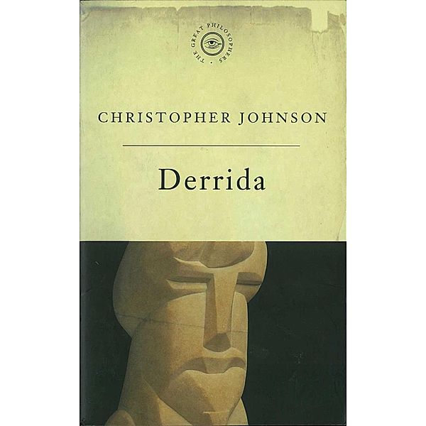 The Great Philosophers:Derrida / GREAT PHILOSOPHERS, Christopher Johnson