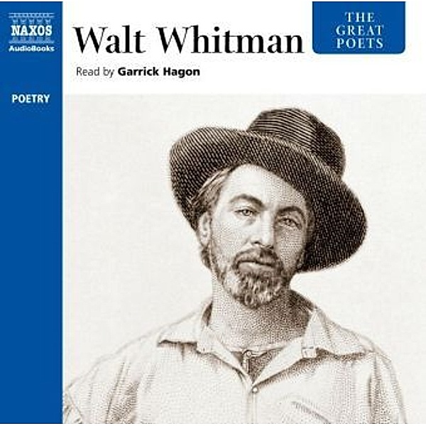 The Great Poets: Walt Whitman, 1 Audio-CD, Walt Whitman