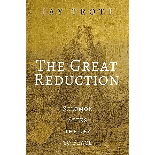 The Great Reduction, Jay Trott