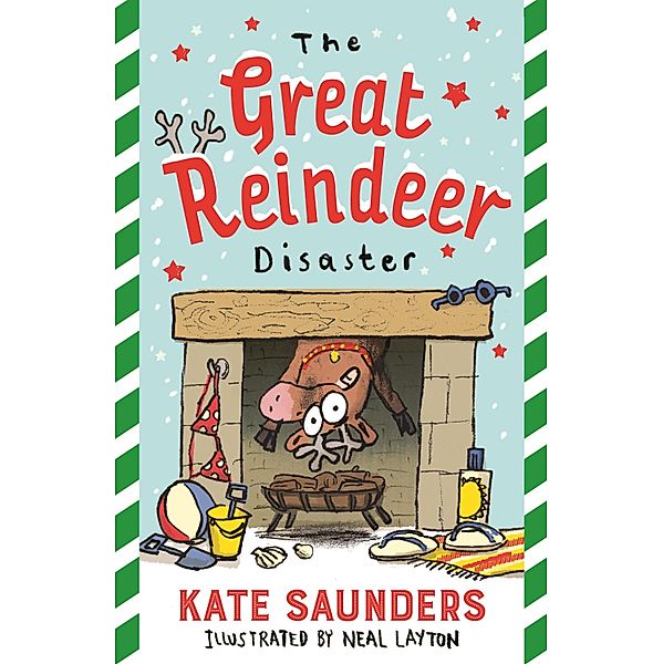 The Great Reindeer Disaster, Kate Saunders