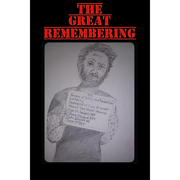 The Great Remembering (Scabbers, #8) / Scabbers, Justin L. Smith
