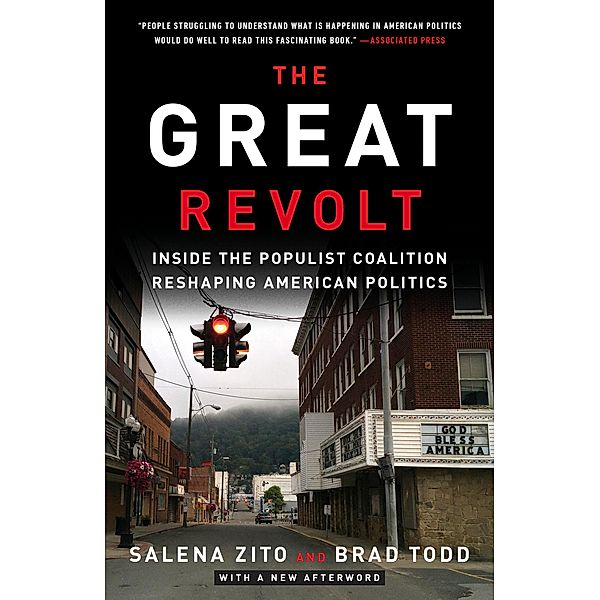 The Great Revolt, Salena Zito, Brad Todd