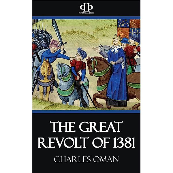 The Great Revolt of 1381, Charles Oman