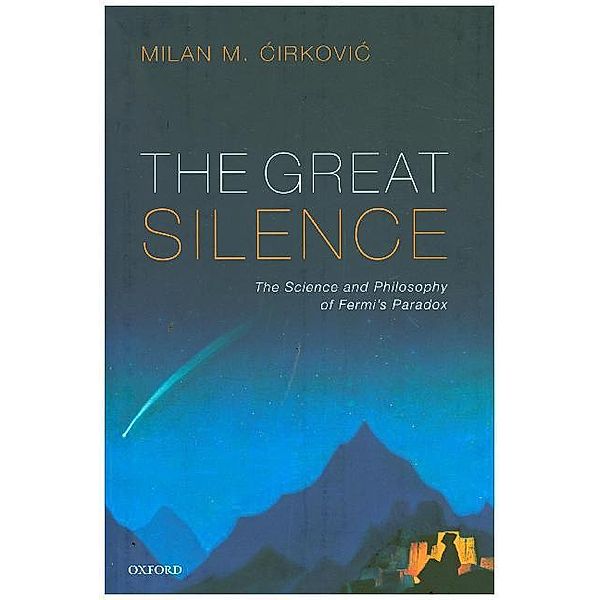 The Great Silence, Milan Cirkovic