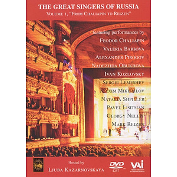 The Great Singers of Russia Vol. 1, Chaliapin, Barsova, Pirogov