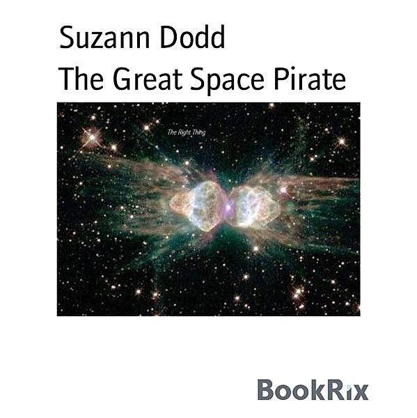 The Great Space Pirate, Suzann Dodd