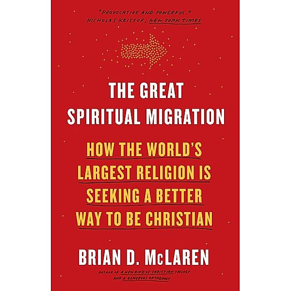 The Great Spiritual Migration, Brian D. McLaren