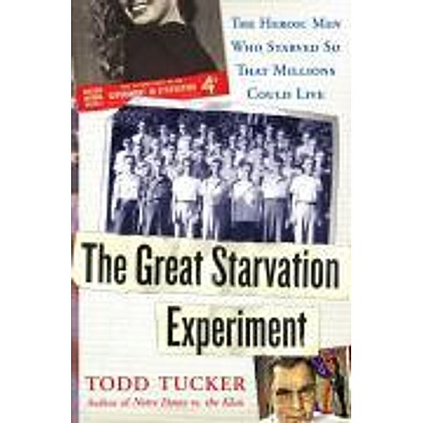 The Great Starvation Experiment, Todd Tucker