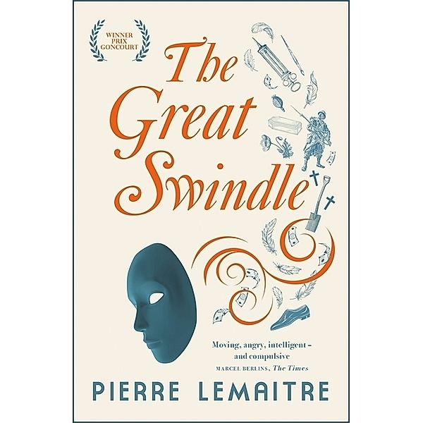 The Great Swindle, Pierre Lemaitre