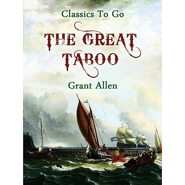 The Great Taboo, Grant Allan