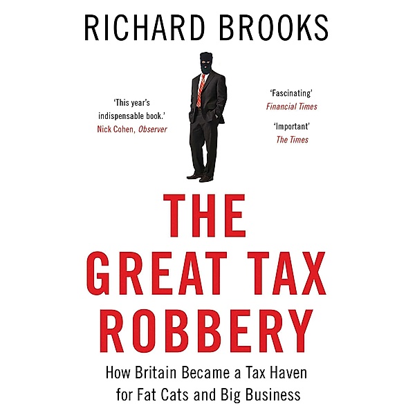 The Great Tax Robbery, Richard Brooks