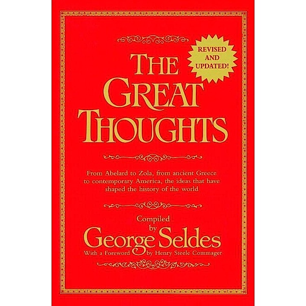 The Great Thoughts, Revised and Updated, George Seldes