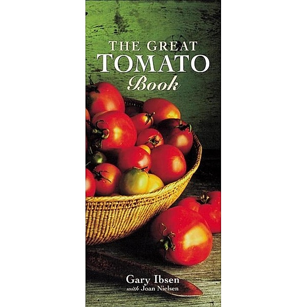 The Great Tomato Book, Gary Ibsen, Joan Nielsen