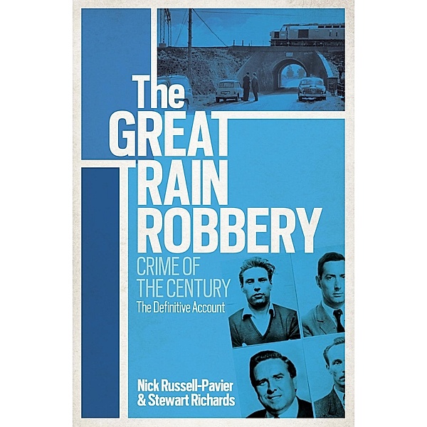 The Great Train Robbery, Nick Russell-Pavier, Stewart Richards