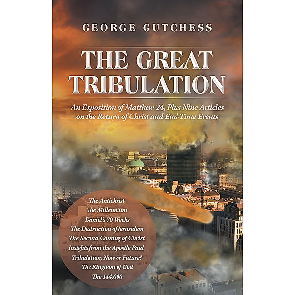 The Great Tribulation, George Gutchess