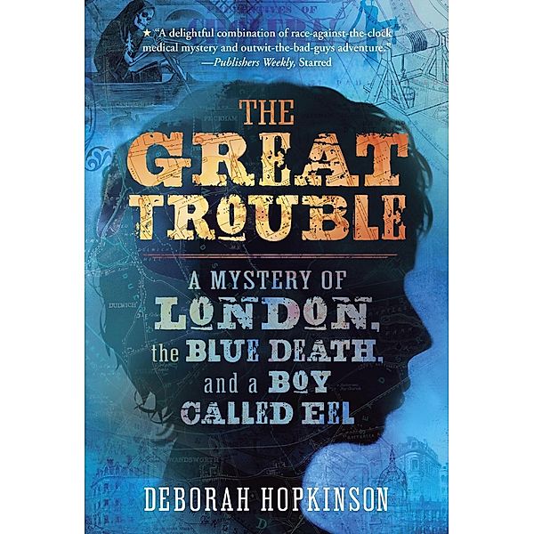 The Great Trouble, Deborah Hopkinson