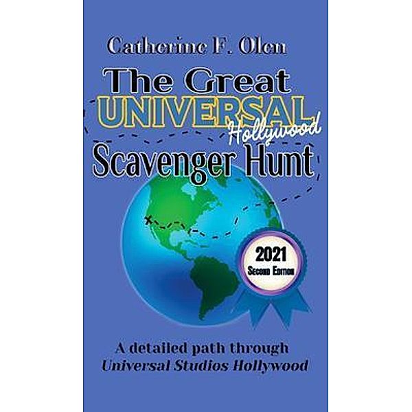 The Great Universal Studios Hollywood Scavenger Hunt Second Edition / Scavenger Hunt, Catherine Olen