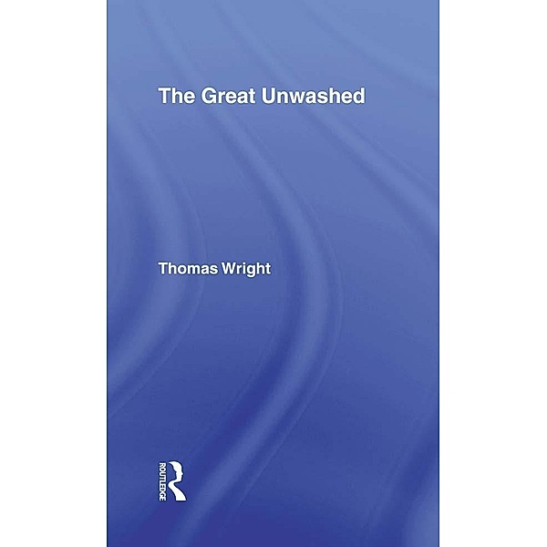 The Great Unwashed, Thomas Wright