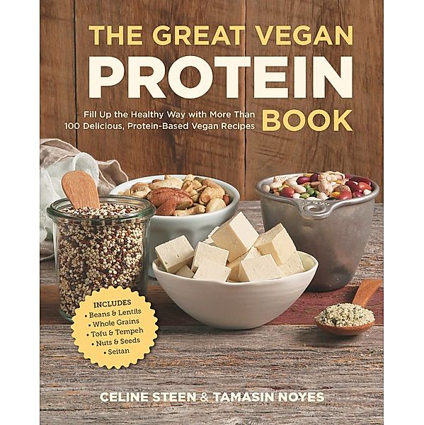 The Great Vegan Protein Book, Celine Steen, Tamasin Noyes