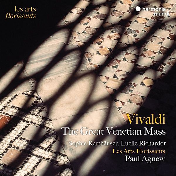 The Great Venetian Mass, Les Arts Florissants, Agnew, Karthaeuser