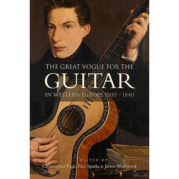 The Great Vogue for the Guitar in Western Europe