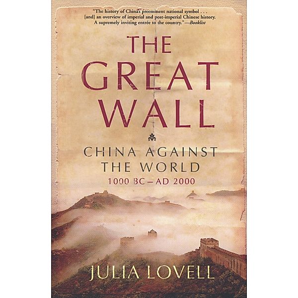 The Great Wall, Julia Lovell