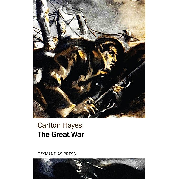 The Great War, Carlton Hayes