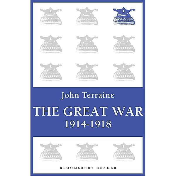 The Great War, John Terraine