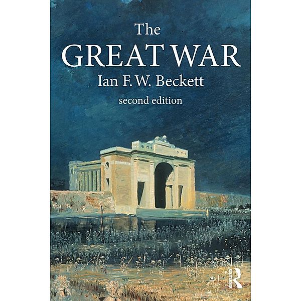 The Great War, Ian F. W. Beckett