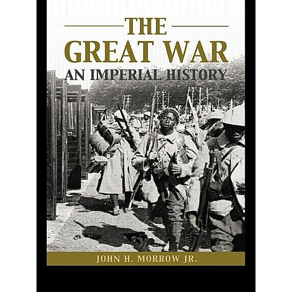 The Great War, John H. Morrow Jr.