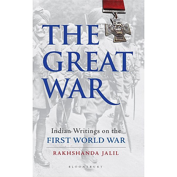 The Great War / Bloomsbury India, Rakhshanda Jalil