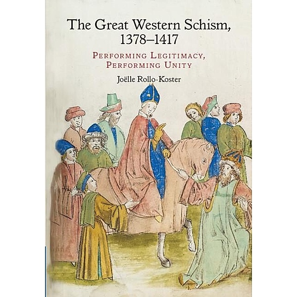 The Great Western Schism, 1378-1417, Joelle Rollo-Koster