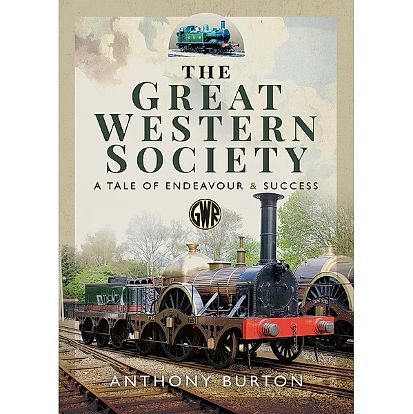 The Great Western Society, Anthony Burton