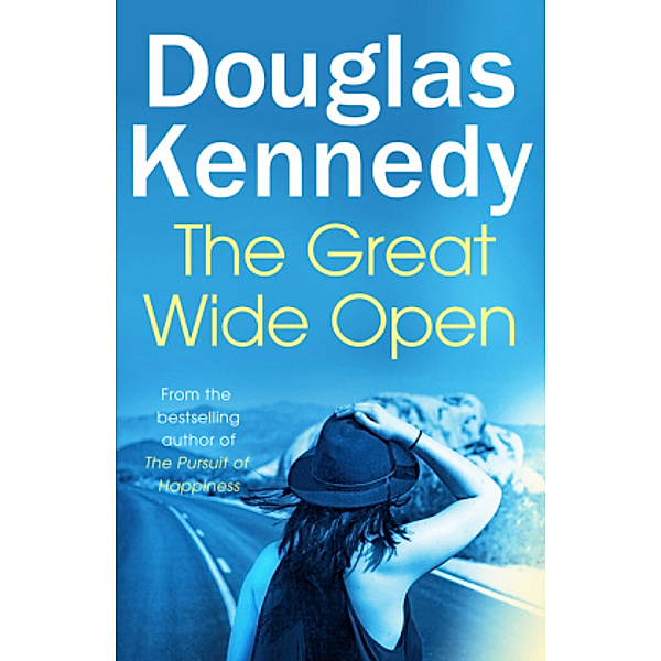 The Great Wide Open, Douglas Kennedy