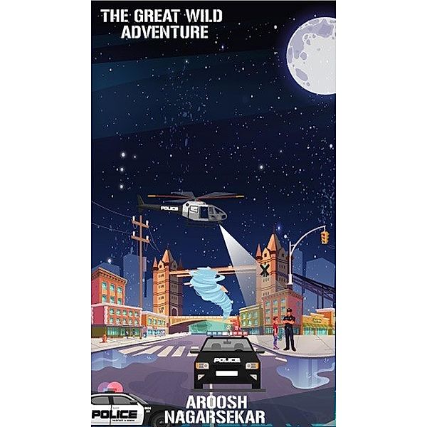 The Great Wild Adventure, Aroosh Nagarsekar