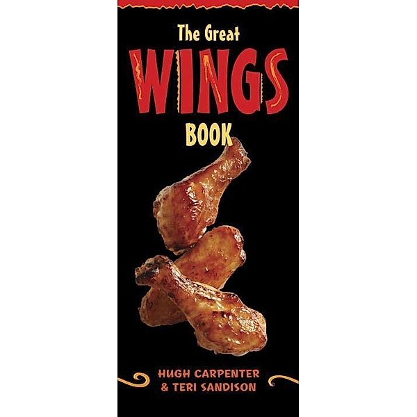 The Great Wings Book, HUGH CARPENTER, Teri Sandison