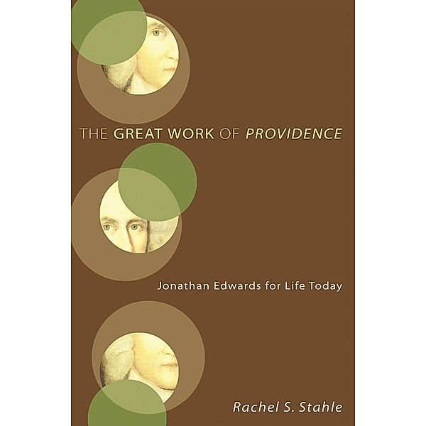 The Great Work of Providence, Rachel S. Stahle