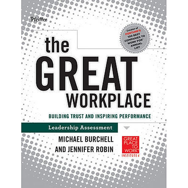 The Great Workplace Self Assessment, Michael J. Burchell, Jennifer Robin