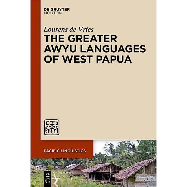 The Greater Awyu Languages of West Papua / Pacific Linguistics [PL] Bd.657, Lourens de Vries