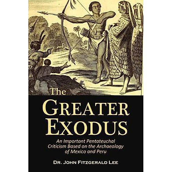 The Greater Exodus, John Fitzgerald Lee