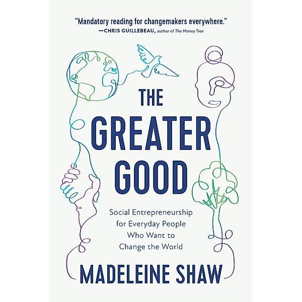 The Greater Good, Madeleine Shaw