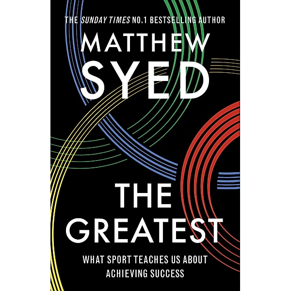 The Greatest, Matthew Syed, Matthew Syed Consulting Ltd