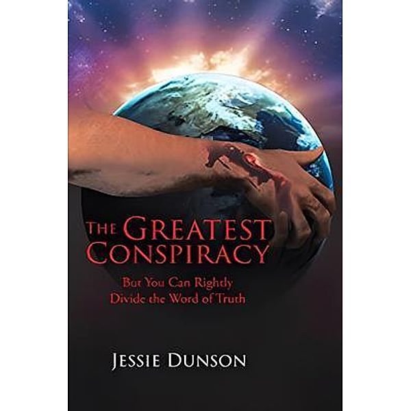 The Greatest Conspiracy, Jessie Dunson