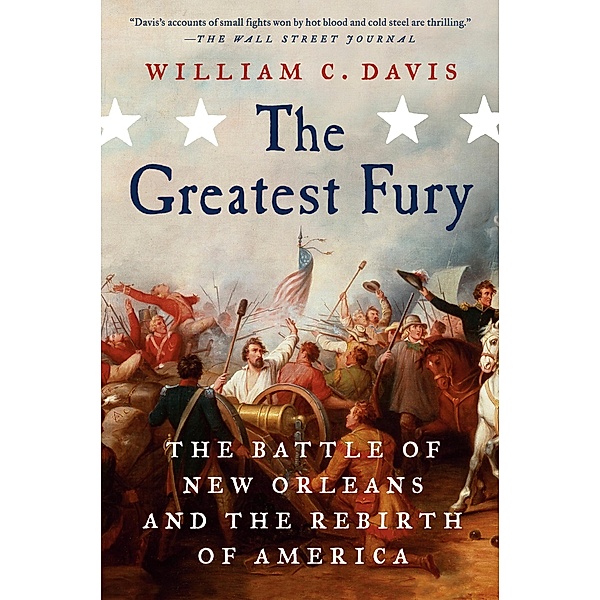The Greatest Fury, William C Davis